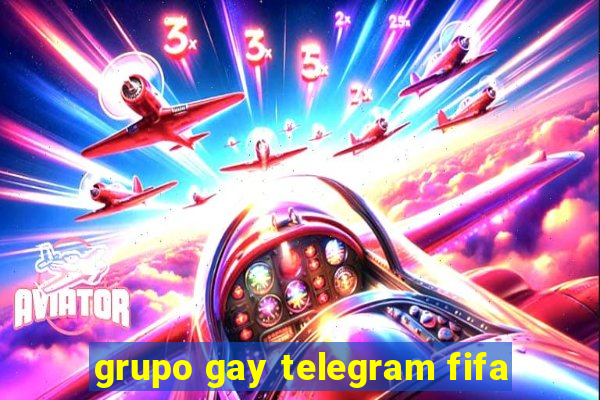 grupo gay telegram fifa